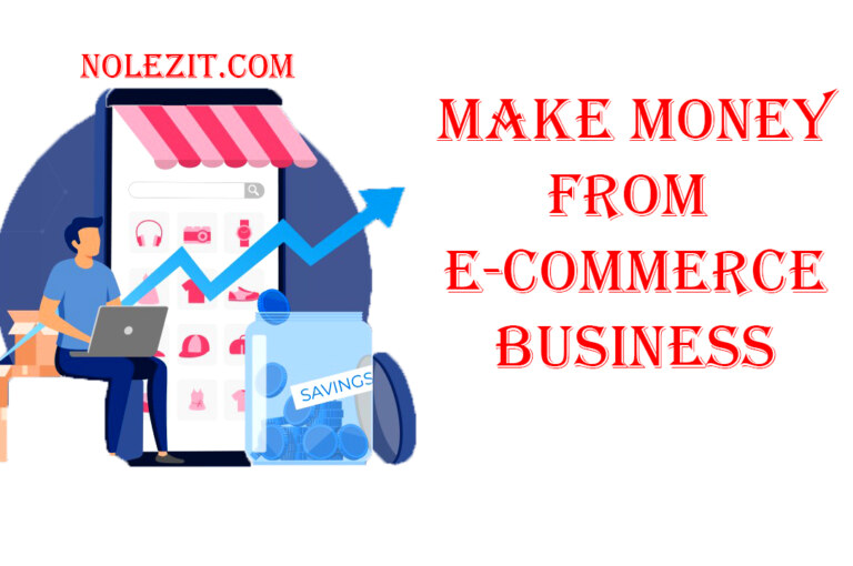 How to earn money from e-commerce website in 2024
